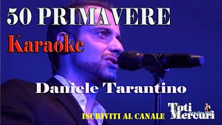 CINQUANTA 50 PRIMAVERE Daniele Tarantino Karaoke
