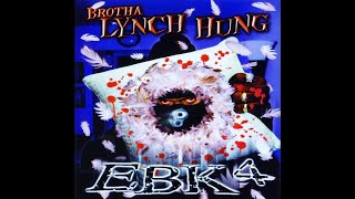 BROTHA LYNCH HUNG - HUNTA KILLA Ft KYEL