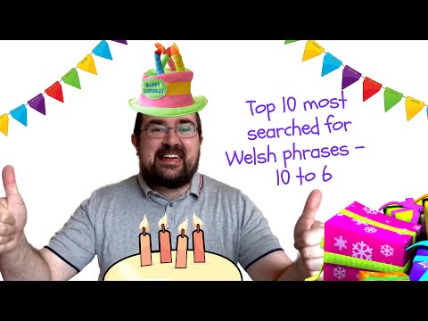 Top 10 most searched for Welsh phrases - 10 to 6