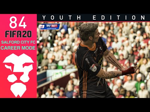 Fifa 20 Youth Academy Career Mode Ep 84 - WAIT WHAT!! - Salford City - Youth Edition