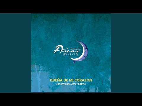 Dueña De Mi Corazón