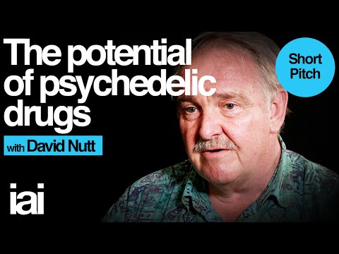 David Nutt | The Potential of Psychedelic Drugs