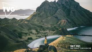 Set Mo - See Right Through Me