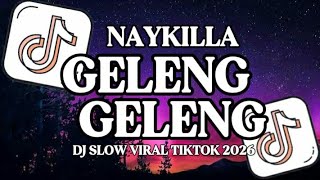 Download lagu DJ GELENG GELENG | NAYKILLA DJ SLOW VIRAL TIKTOK 2026 FULL SONG ANDY FVNKY mp3