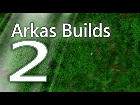 Arkas Builds Mindcrack - Episode 2 :: Established
