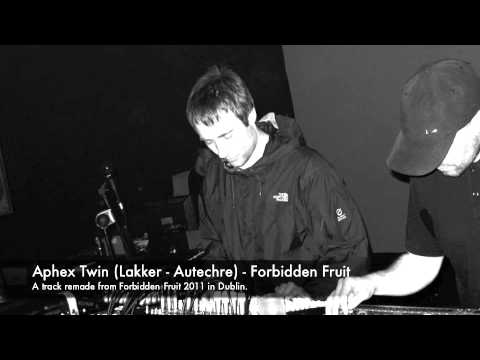 Aphex Twin - VLetrmx (Lakker Autechre) - Forbidden Fruit Dublin