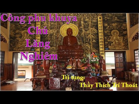 KINH LĂNG NGHIÊM (Có chữ) - Thầy Thích Trí Thoát