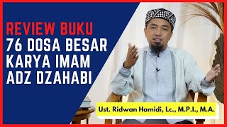 Download lagu Buku 76 Dosa Besar 📂 karya Imam Adz Dzahabi 🟢Ust. Ridwan Hamidi, Lc., M.P.I., M.A. mp3