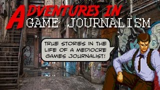 Adventures in Game Journalism #1: You Should Be More Popular (Animated)