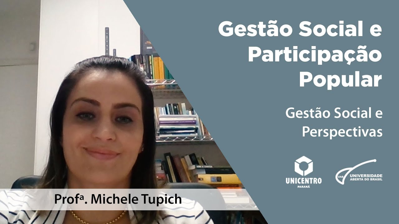 [ADMP] Gestão Social e Participação Popular - Gestão Social e Perspectivas