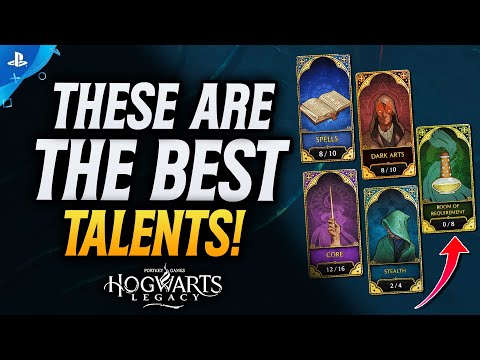 Hogwarts Legacy Best TALENTS To Unlock To Be OVERPOWERED!