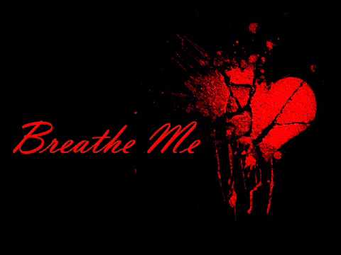 Breathe Me - Rekz
