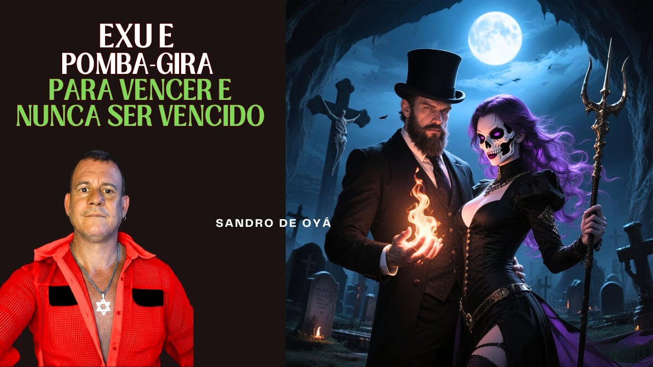 Exu and Pomba Gira To Win and Never be Defeated