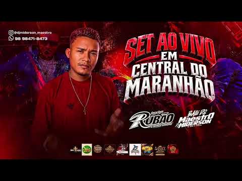 PODEROSO RUBÃO E DJ MIDERSON EM CENTRAL DO MARANHÃO 06/09/26 @djmiderson_ofc 