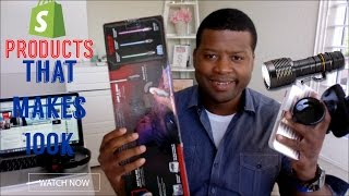 Shopify | Products That Made Me $100,000 Or More In My Stores
