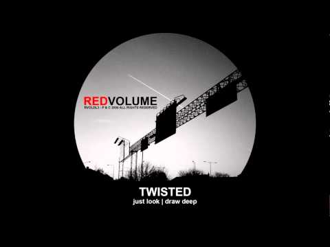 Twisted - Just Look
