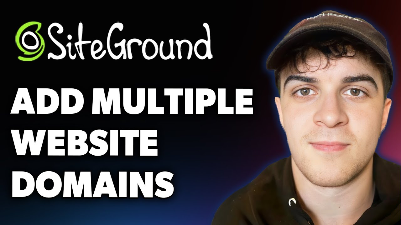 How to Add Multiple Website Domains to Siteground (Full 2025 Guide)