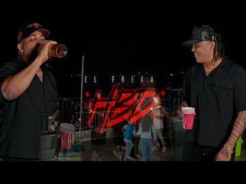 EL FREKA  - HBD🥳🎂