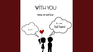With You Music Video