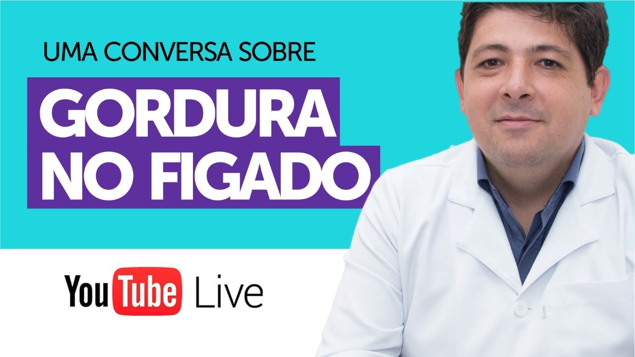 Sintomas de Gordura no figado ou esteatose hepática | Live com o Dr Juliano Teles