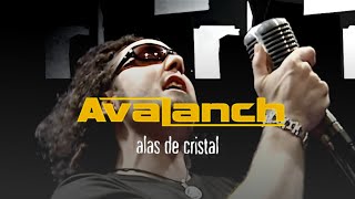 AVALANCH - Alas De Cristal  [Videoclip HD].