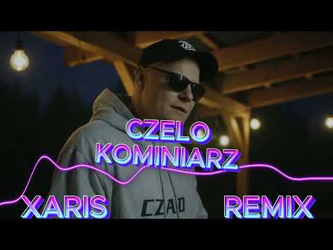 Czelo-Kominiarz (XARIS Remix)