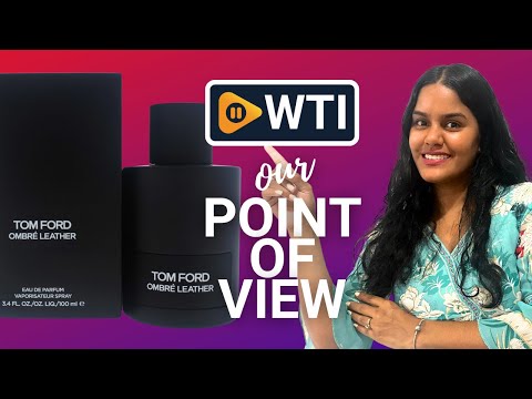 Tom Ford Ombre Leather - WTI product video review