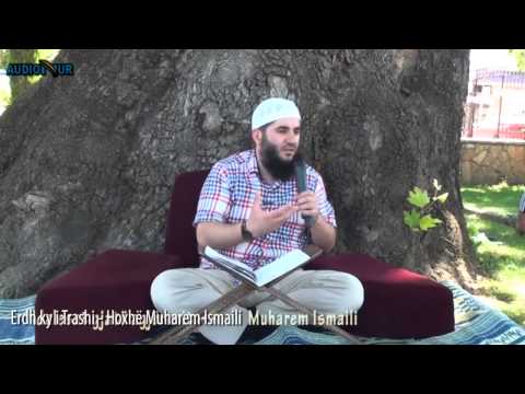 Erdh ky i Trashi - Hoxhë Muharem Ismaili