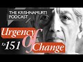 The Krishnamurti Podcast - Ep. 151 - Krishnamurti on Krishnamurti Schools