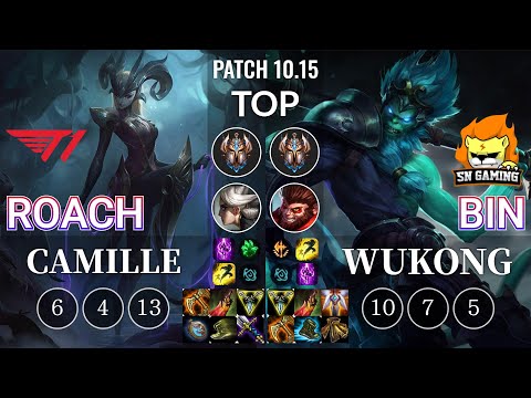 T1 Roach Camille vs SN Bin Wukong Top - KR Patch 10.15