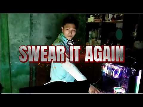 Swear It Again - Westlife ft. dJ Nio