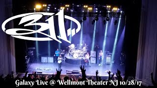 311 - Galaxy Live Wellmont Theater NJ 10/28/17