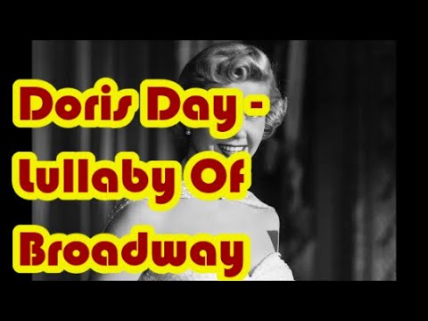 Lullaby Of Broadway - Doris Day