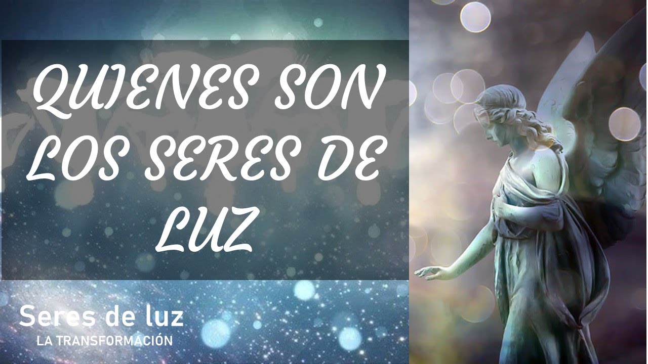 ✨Quienes son los seres de luz Ángeles, maestros ascendidos ✨Seres de luz como comunicarse con ellos