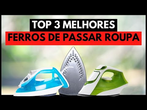 🏆 TOP 3 MELHORES FERRO DE PASSAR  - Melhor Ferro De Passar De 2024! 🏆