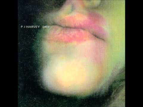 PJ Harvey - Happy & Bleeding (Dry album)