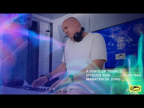 Maarten de Jong - A State Of Trance Episode 1086 Guest Mix