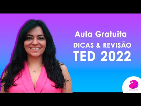 Aula gratuita - Dicas & Revisão - TED 2022