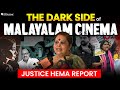 Justice Hema Committee Report Malayalam Film Industry Scandal Exposed