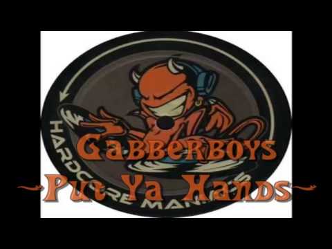 Gabberboys - Put Ya Hands