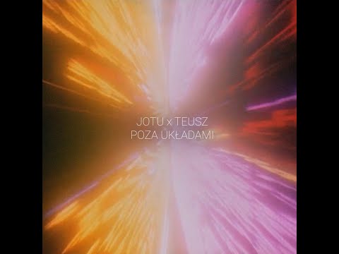 Jotu Teusz- Poza Układami