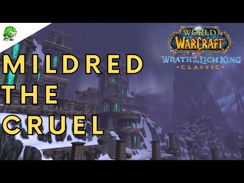 Wotlk Classic Mildred the Cruel