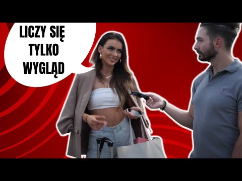 Wygląd czy Charakter? Pytam Kobiet, co jest Ważniejsze (Sonda Uliczna)
