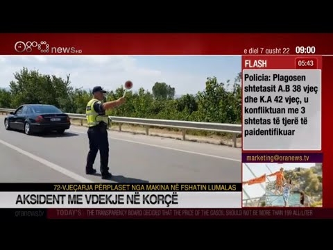 Edicioni informativ - 07 Gusht 2022 - Ora 09:00 - Ora News