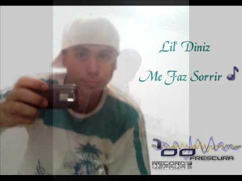 Lil' Diniz - Me Faz Sorrir (100' Frescura Record's).wmv