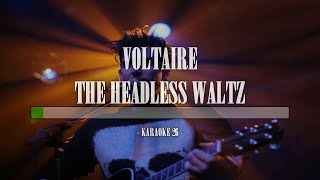 Voltaire - The Headless Waltz - Karaoke (26) [Instrumental]