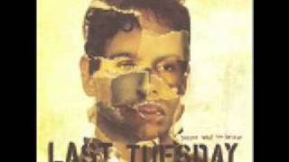 Last Tuesday Become What You Believe