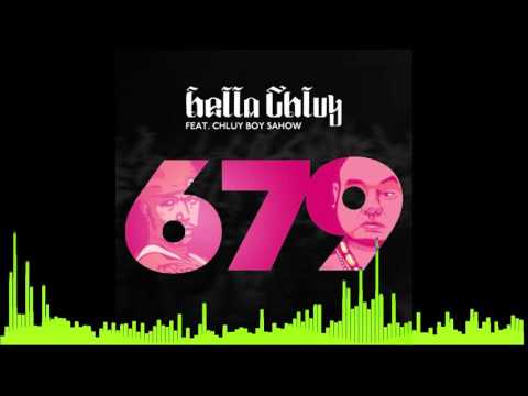 Hella Chluy ft Chluy Boy Sahow - 679 Parody (Audio)