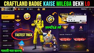 Download lagu How To Get Craftland Creator Badge In Free Fire 😱 || How To Get Craftland Creator Badge? OB54 Update mp3