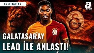 SON DAKİKA | Galatasaray Rafael Leao Transferini Bitiriyor! Emre Kapla